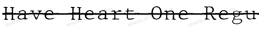 Have Heart One Regul字体转换